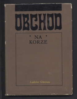 Grosman, Ladislav - Obchod na korze