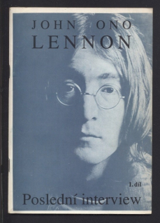 Lenon, John; Ono, Yoko - Poslední interview; Konec a zmrtvýchvstání 1-2
