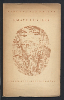 Matina, Vincenc Jan - Smavé chvilky
