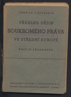 Saturník, Theodor - Přehled dějin soukromého práva ve střední Evropě - Nástin přednášek