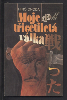 Onoda, Hiró - Moje třicetiletá válka