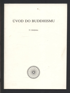 14. dalajlama - Úvod do Buddhismu