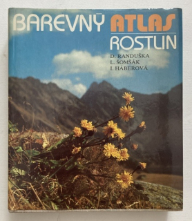 Randuška, Dušan; Šomšák, Ladislav; Háberová, Izabela - Barevný atlas rostlin