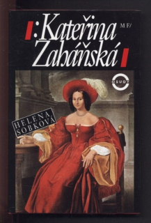 Sobková, Helena - Kateřina Zaháňská