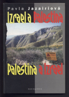 Jazairiová, Pavla - Izrael a Palestina, Palestina a Izrael