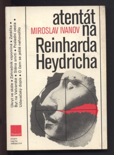 Ivanov, Miroslav - Atentát na Reinharda Heydricha