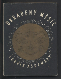 Aškenazy, Ludvík - Ukradený měsíc