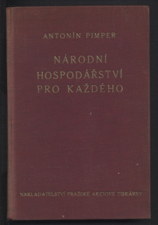 Pimper, Antonín - Národní hospodářství pro každého