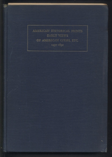 Phelps Stokes, I. N.; Haskell, Daniel C. - American historical prints - Early view of American cities, etc. (anglicky)