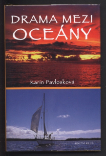 Pavlosková, Karin - Drama mezi oceány