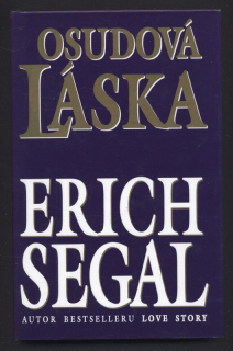 Segal, Erich - Osudová láska