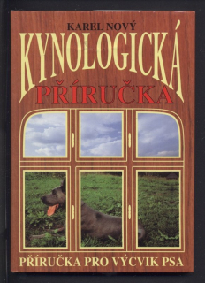 Nový, Karel - Kynologická příručka