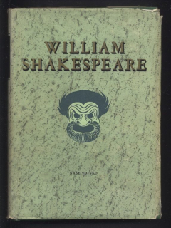 Shakespeare, William - Výbor z dramat 1-2 (dva svazky)