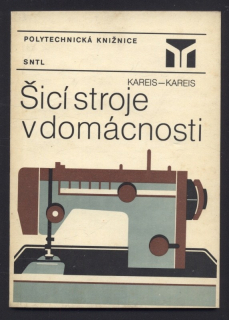 Kareis, Bedřich - Šicí stroje v domácnosti