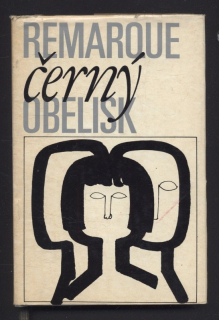 Remarque, Erich Maria - Černý obelisk