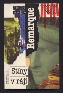 Remarque, Erich Maria - Stíny v ráji