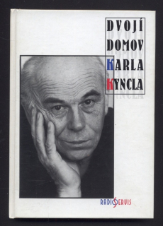 Kynclová, Jiřina - Dvojí domov Karla Kyncla
