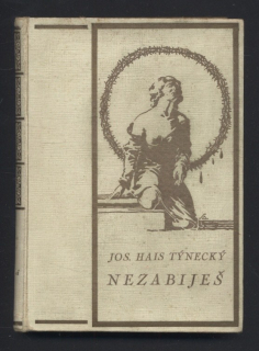 Hais Týnecký, Josef - Nezabiješ