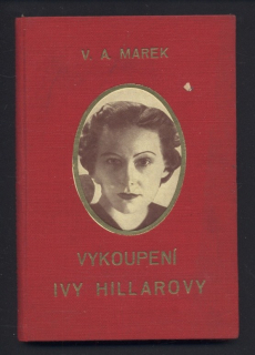 Marek, V. A. - Vykoupení Ivy Hillarovy