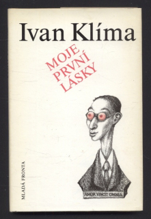 Klíma, Ivan - Moje první lásky