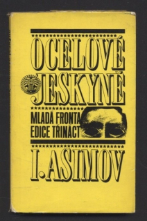 Asimov, Isaac - Ocelové jeskyně
