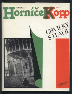 Horníček, Miroslav; Kopp, Pavel - Chvilky s Itálií