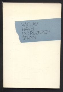 Havel, Václav - Do různých stran