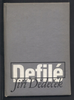 Dědeček, Jiří - Defilé