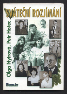 Nytrová, Olga; Hořec, Petr - Sváteční rozjímání