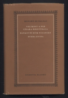 Balzac, Honoré de - Velikost a pád Césara Birotteaua, Bankovní dům Nucingen, Dcera Evina