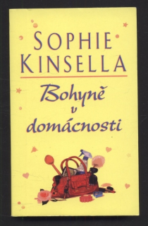 Kinsella, Sophie - Bohyně v domácnosti