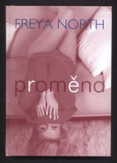 North, Freya - Proměna