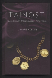 Adeline, L. Marie - Tajnosti; Tajnosti - hříšné tajemství (2 svazky)