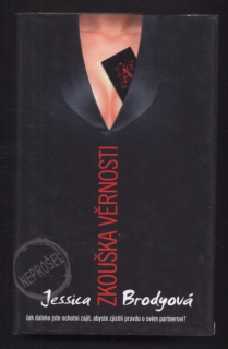 Brodyová, Jessica - Zkouška věrnosti