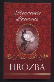 Laurens, Stephanie - Hrozba