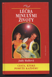 Hallová, Judy - Léčba minulými životy