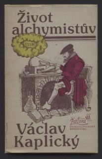 Kaplický, Václav - Život alchymistův