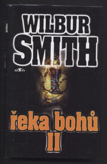 Smith, Wilbur - Řeka bohů II