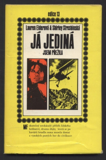 Elderová, Lauren; Streshinská, Shirley - Já jediná jsem přežila