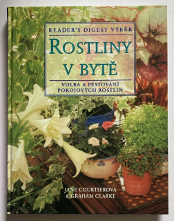 Courtierová, Jane; Clarke, Graham - Rostliny v bytě