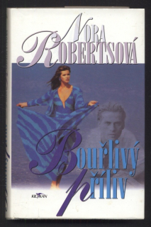 Robertsová, Nora - Bouřlivý příliv