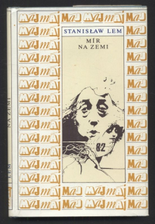 Lem, Stanislaw - Mír na Zemi