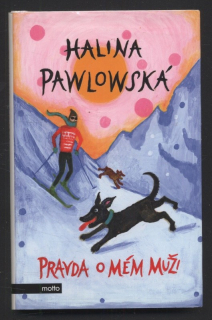 Pawlowská, Halina - Pravda o mém muži