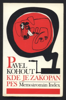 Kohout, Pavel - Kde je zakopán pes