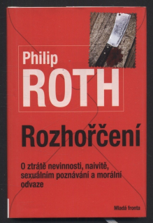 Roth, Philip - Rozhořčení