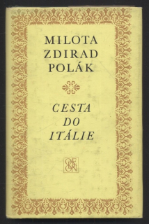 Polák, Milota Zdirad - Cesta do Itálie