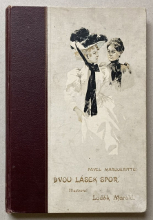 Margueritte, Pavel - Dvou lásek spor