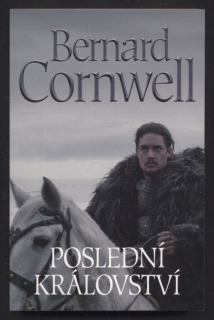 Cornwell, Bernard - Poslední království