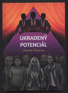 Depeyrac, Claudio - Ukradený potenciál (s podpisem autora)