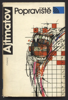 Ajtmatov, Čingiz - Popraviště